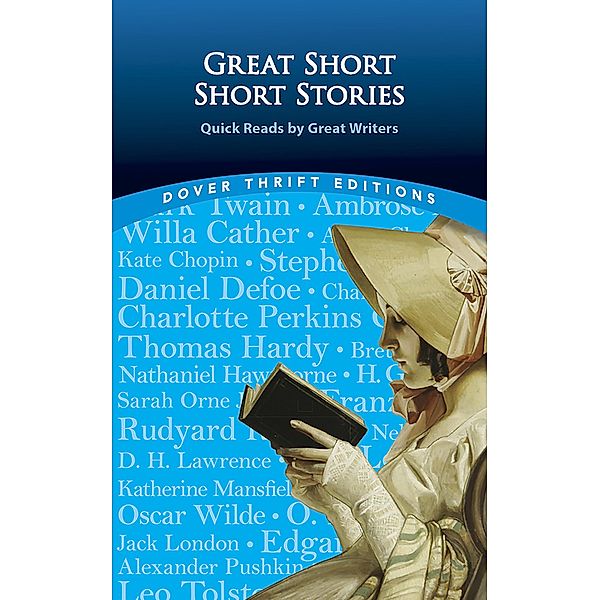 Great Short Short Stories: Quick Reads by Great Writers / Dover Thrift Editions: Short Stories, Paul Negri