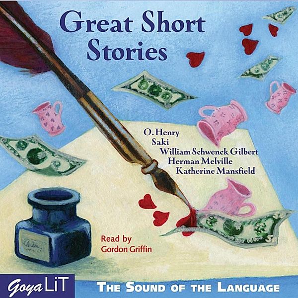 Great Short Stories, O. Henry, Saki, William Schwenck Gilbert, Herman Melville, Kathrerine Mansfiled