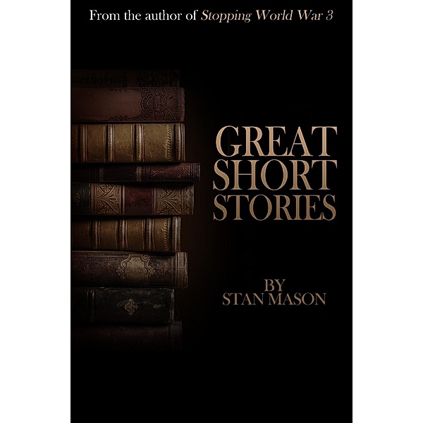 Great Short Stories / Andrews UK, Stan Mason