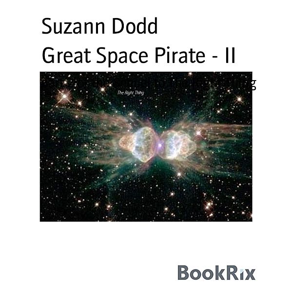 Great Space Pirate - II, Suzann Dodd