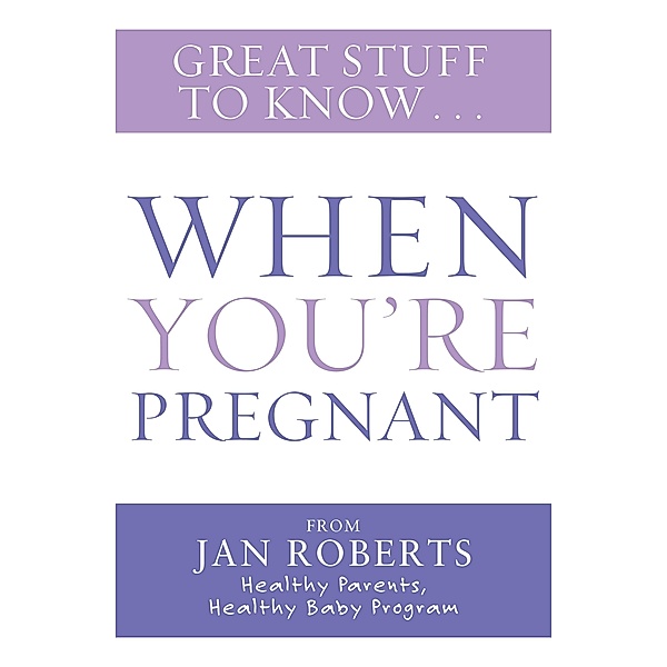 Great Stuff to Know: When You're Pregnant / Puffin Classics, Jan Roberts