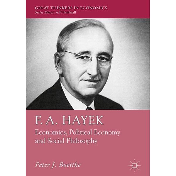 Great Thinkers in Economics / F. A. Hayek, Peter J. Boettke