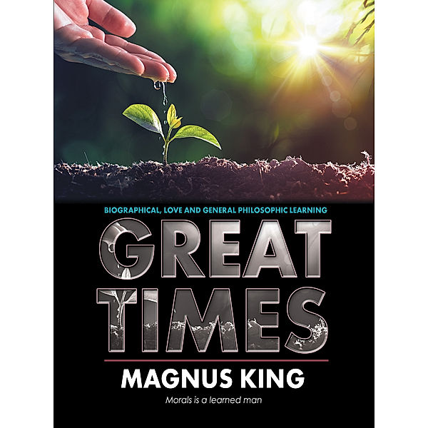 Great Times, Magnus King