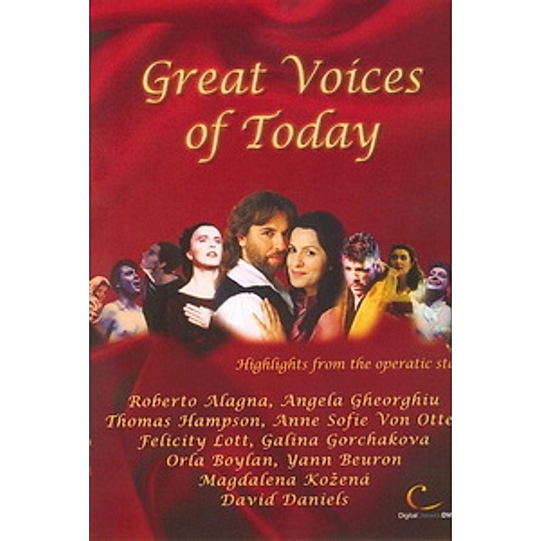 Great Voices Of Today, Alagna, Gheorghiu, Hampson, Von Otter, Lott