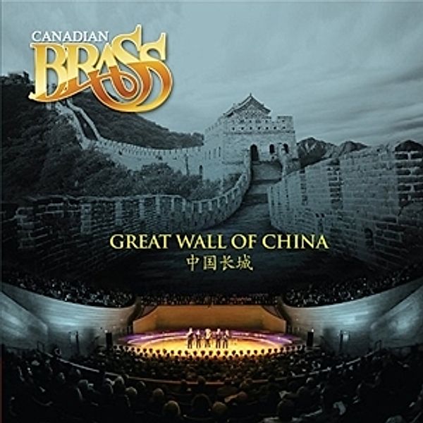 Great Wall Of China, Canadian Brass