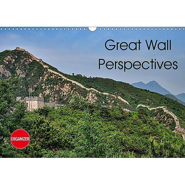 Great Wall Perspectives (Wall Calendar 2021 DIN A3 Landscape), Andreas Schoen