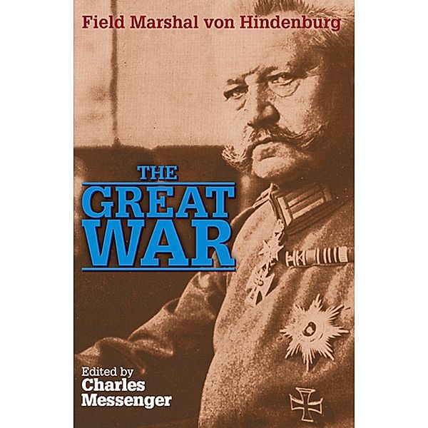 Great War, Field Marshal von Hindenberg