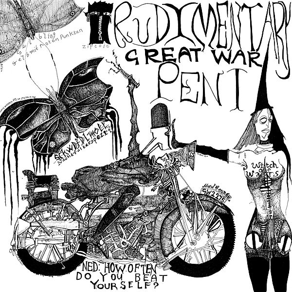 Great War, Rudimentary Peni