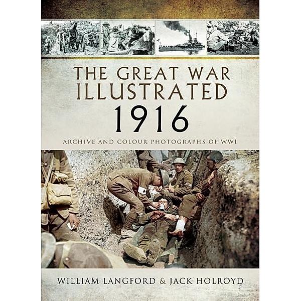 Great War Illustrated 1916, Jack Holroyd