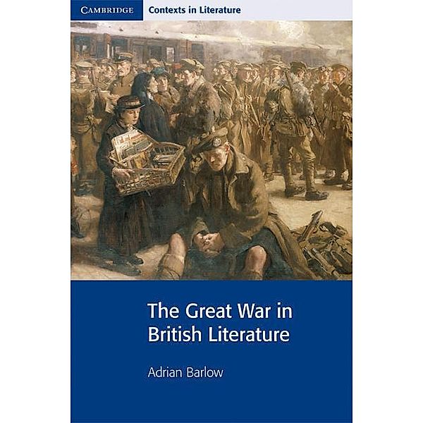 Great War in British Literature OCR, Adrian Barlow