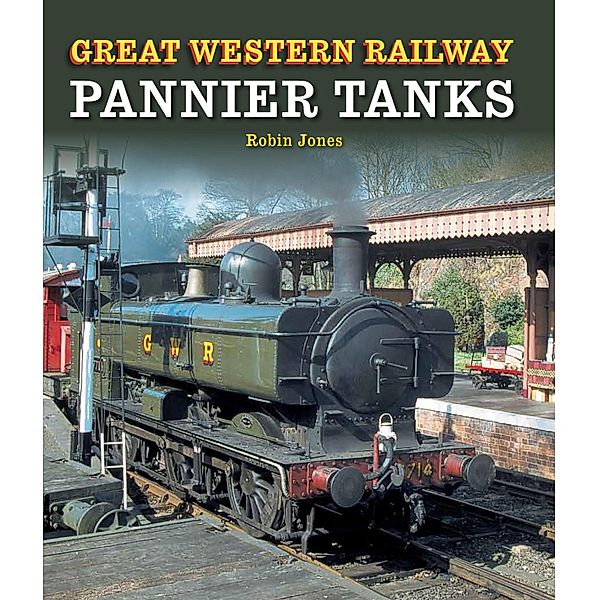 Great Western Railway Pannier Tanks, Robin Jones