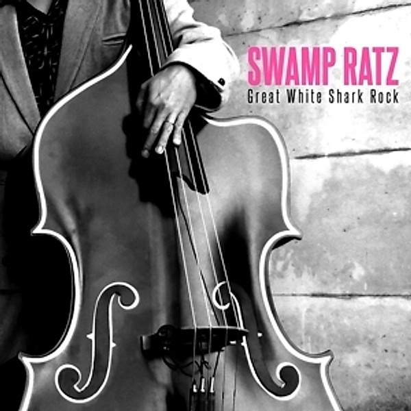 Great White Shark Rock (Vinyl), Swamp Ratz