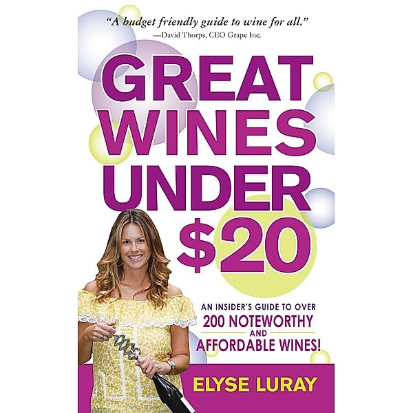 Great Wines Under $20, Elyse Luray