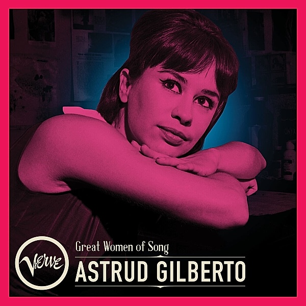 Great Women Of Song: Astrud Gilberto, Astrud Gilberto