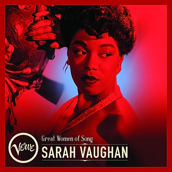 Great Women Of Song: Sarah Vaughan, Sarah Vaughan