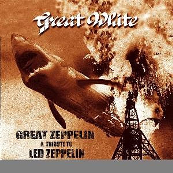 Great Zeppelin - A Led Zeppelin Tribute, Great White