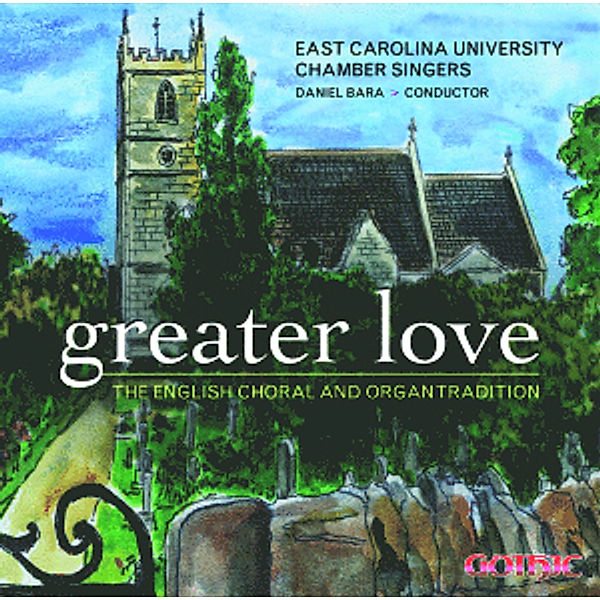 Greater Love, Fishell, East Carolina University Chamber