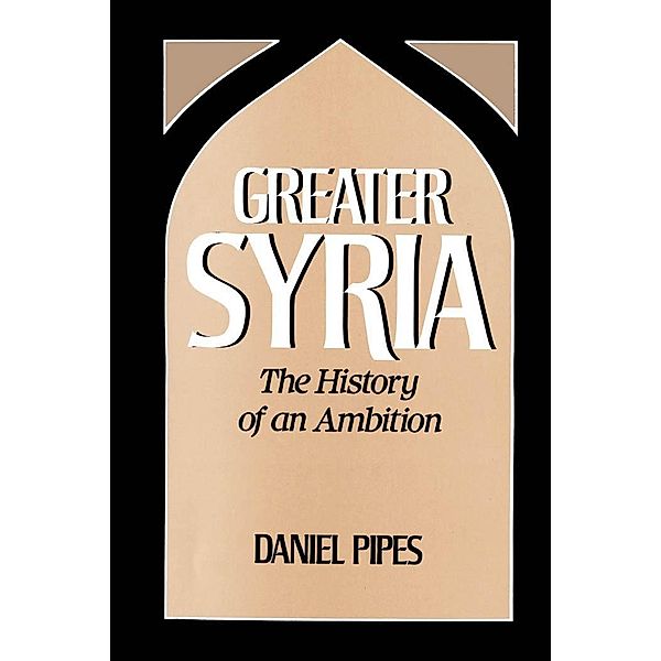 Greater Syria, Daniel Pipes