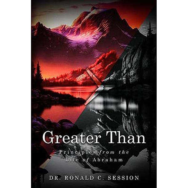 Greater Than, Ronald C. Session