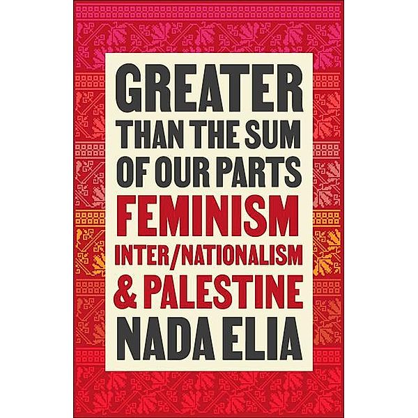 Greater than the Sum of Our Parts, Nada Elia