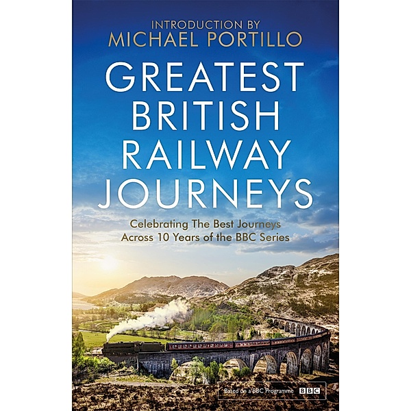 Greatest British Railway Journeys, Michael Portillo