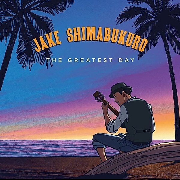Greatest Day (Vinyl), Jake Shimabukuro