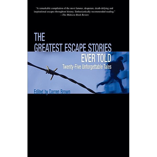 Greatest Escape Stories Ever Told / Greatest