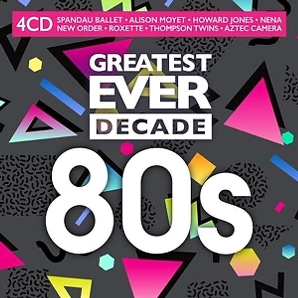 Greatest Ever Decade: 80s (4 CDs), Diverse Interpreten