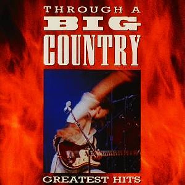 Greatest Hits, Big Country