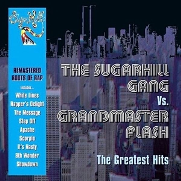 Greatest Hits, The & Grandmaster Flash Sugarhill Gang