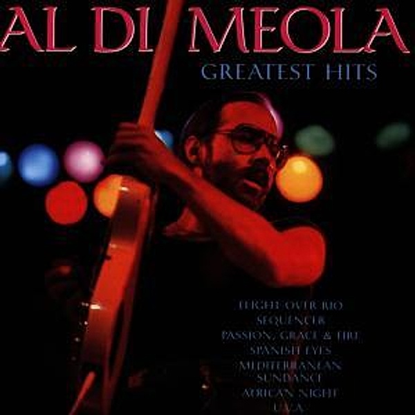 Greatest Hits, Al Di Meola