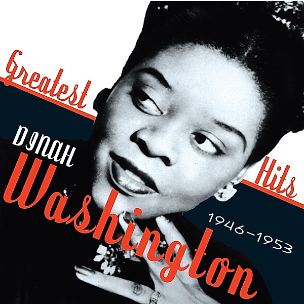 Greatest Hits 1946-53, Dinah Washington