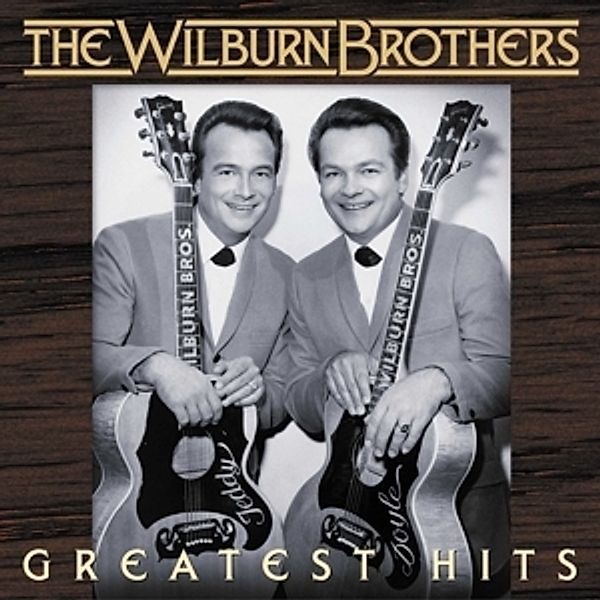 Greatest Hits, Wilburn Brothers