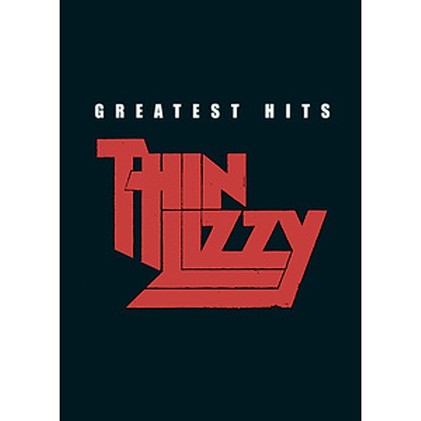 Greatest Hits, Thin Lizzy