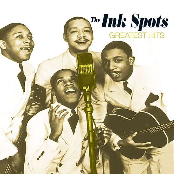 Greatest Hits, Ink Spots