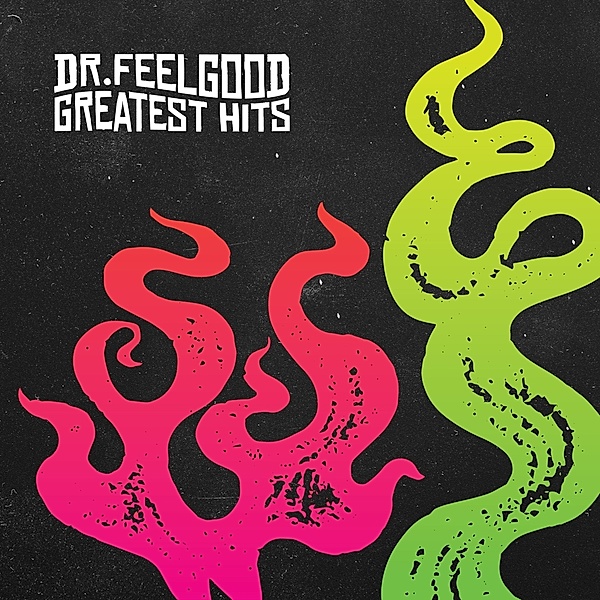 Greatest Hits, Dr.Feelgood
