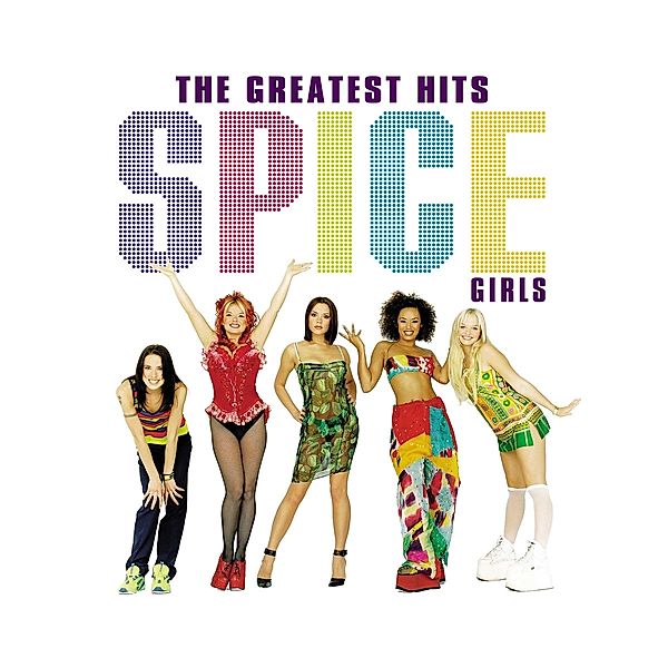 Greatest Hits, Spice Girls