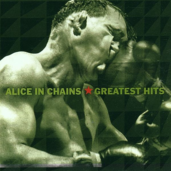 Greatest Hits, Alice In Chains