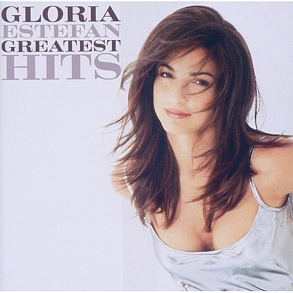 Greatest Hits, Gloria Estefan