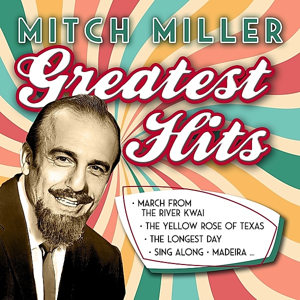 Greatest Hits, Mitch Miller
