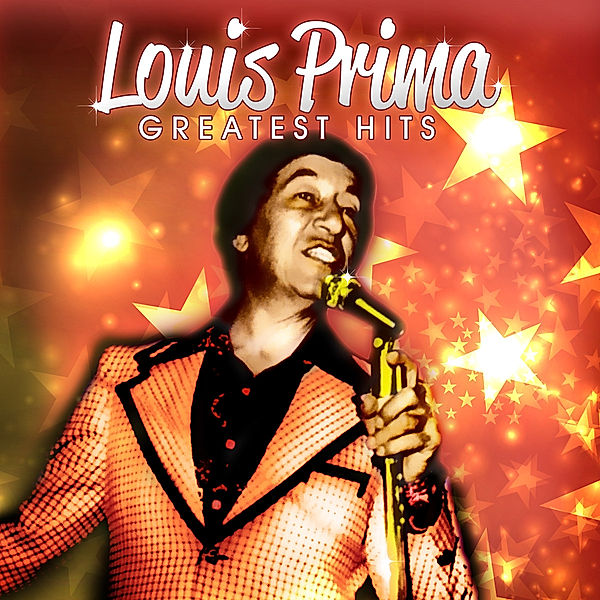 Greatest Hits, Louis Prima