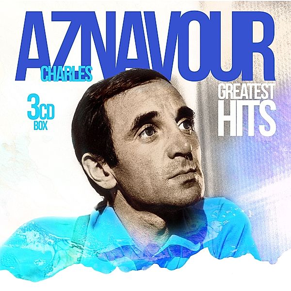 Greatest Hits, Charles Aznavur
