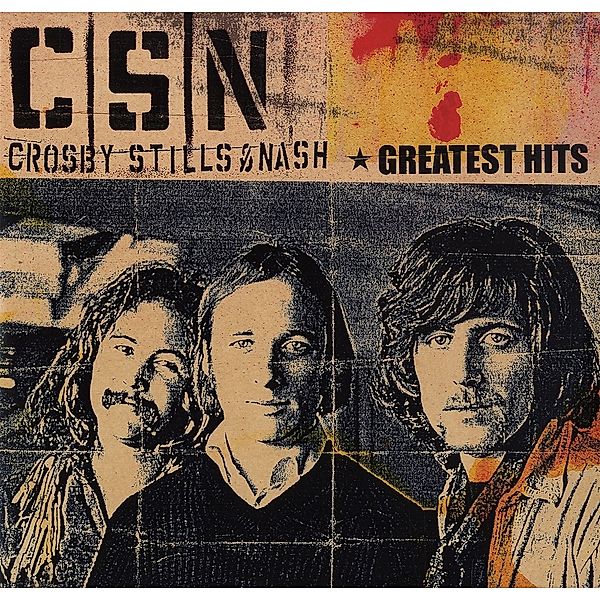 Greatest Hits, Stills Crosby & Nash