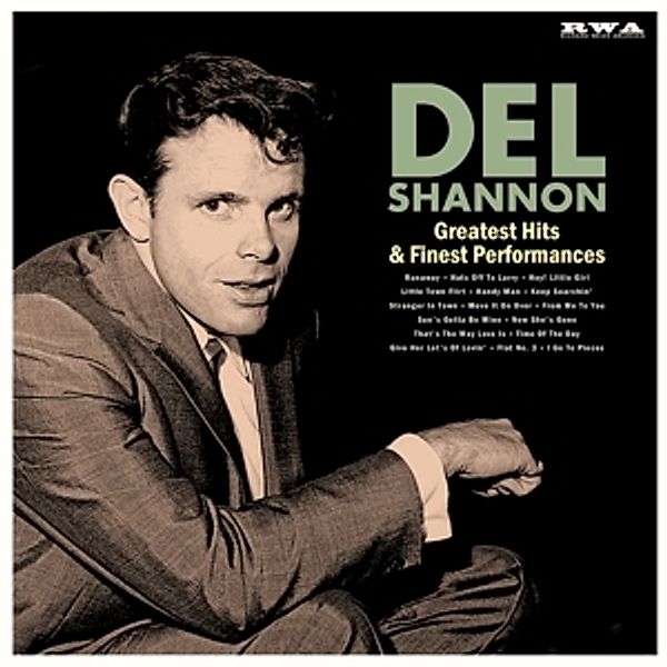 Greatest Hits & Finest Performances (180gr.) (Vinyl), Del Shannon