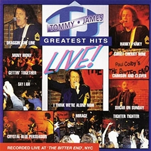 Greatest Hits Live, Tommy James