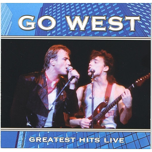 Greatest Hits Live, Go West