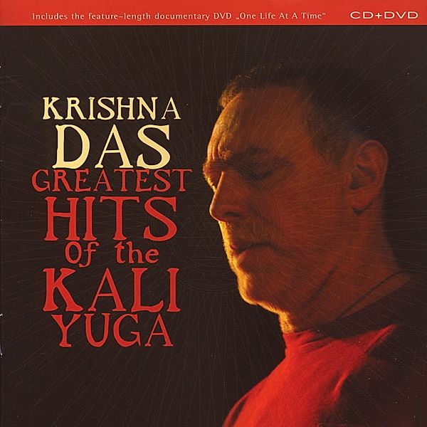 Greatest Hits Of The Kali Yuga (Cd+Dvd), Krishna Das