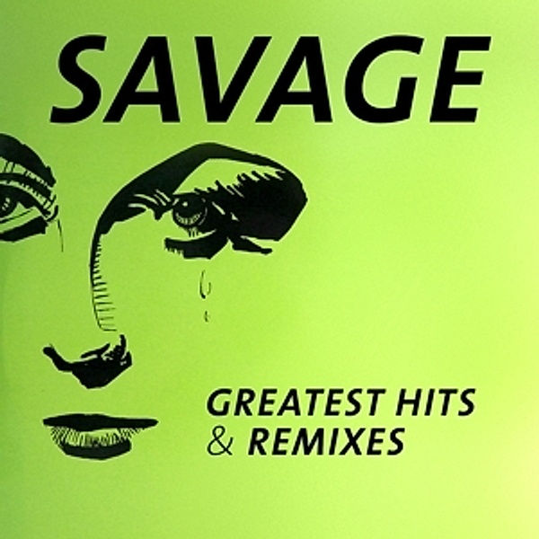 Greatest Hits & Remixes, Savage