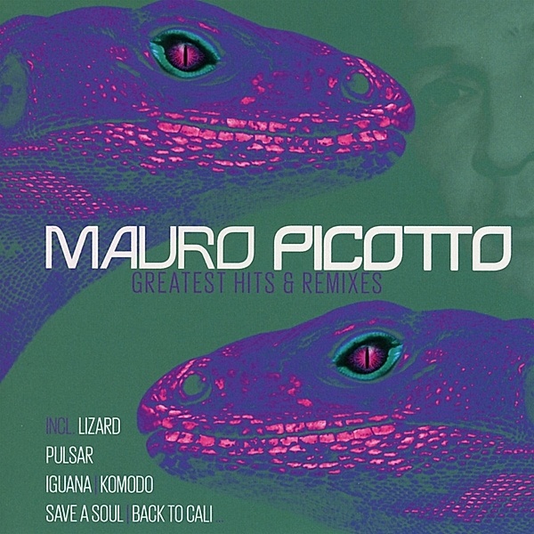 Greatest Hits & Remixes, Mauro Picotto