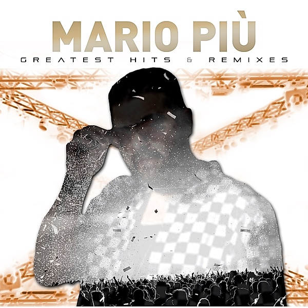 GREATEST HITS & REMIXES, Mario Piu